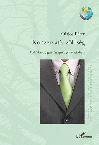 Konzervatívzöldség Olajos Péter 2010